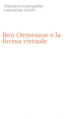 Ben Ormenese e la forma virtuale