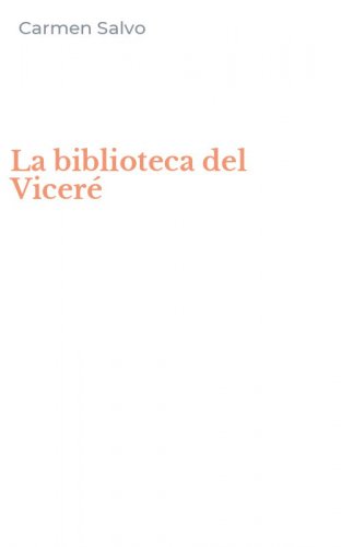 La biblioteca del Vicer&eacute;