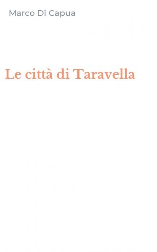 Le citt&agrave; di Taravella