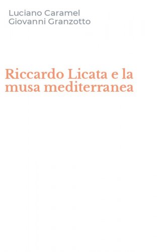 Riccardo Licata e la musa mediterranea