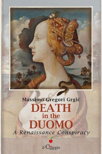 Death in the Duomo. A Renaissance conspiracy