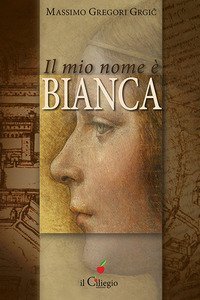 Il mio nome &egrave; Bianca