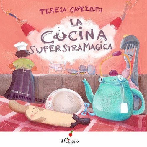 La cucina superstramagica