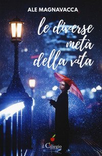 Le diverse met&agrave; della vita