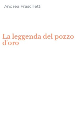 La leggenda del pozzo d'oro