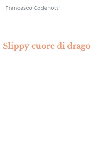 Slippy cuore di drago