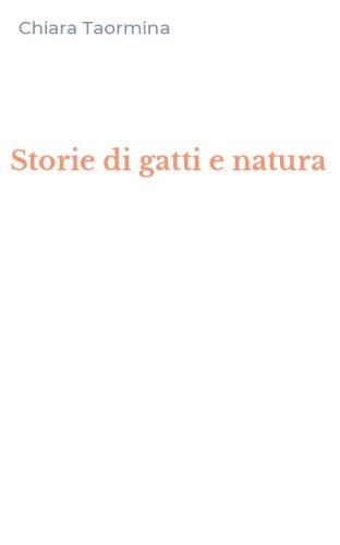 Storie di gatti e natura