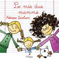 Le mie due mamme