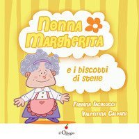 Nonna Margherita e i biscotti di stelle