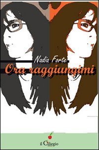 Ora raggiungimi
