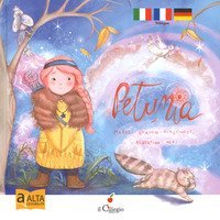Petunia. Ediz. italiana, francese e tedesca. Ediz. ad alta leggibilit&agrave;