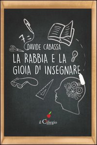 La rabbia e la gioia d'insegnare