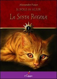 La sesta regola. Il sole di Alur