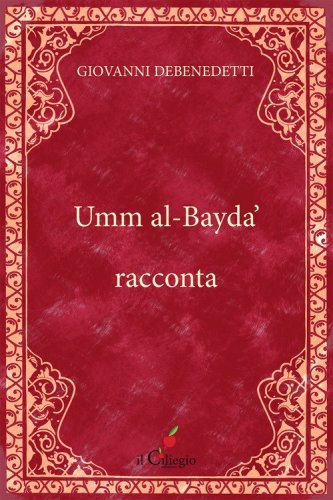 Umm al-Bayda' racconta