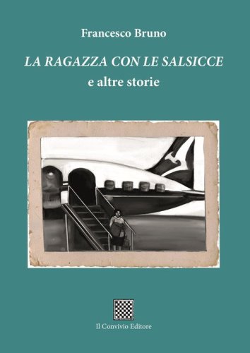 La ragazza con le salsiccie e altre storie