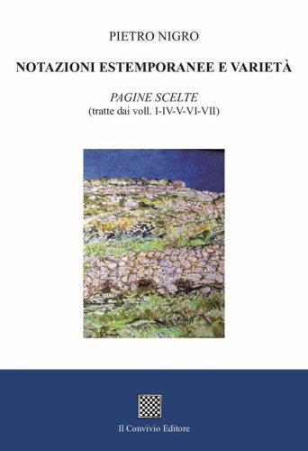 Notazioni estemporanee e variet&agrave;. Pagine scelte