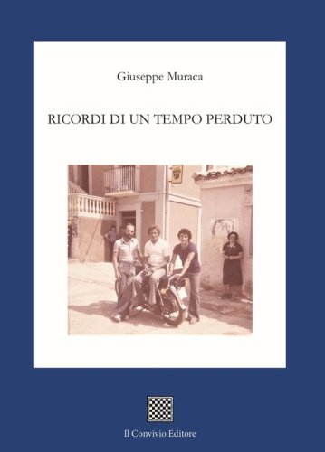 Ricordi di un tempo perduto