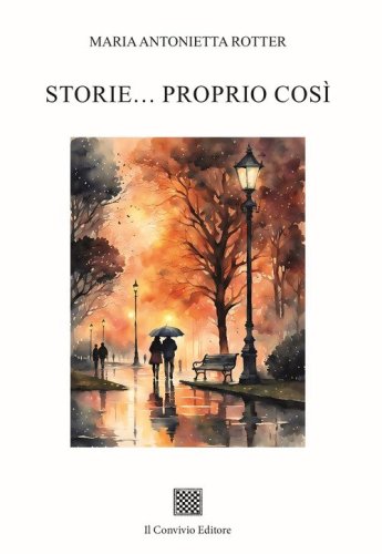 Storie... proprio cos&igrave;