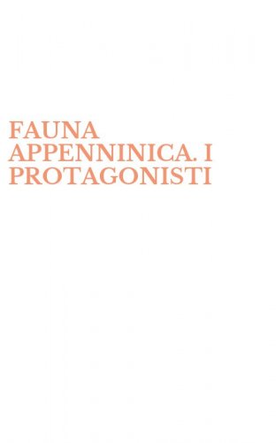 FAUNA APPENNINICA. I PROTAGONISTI