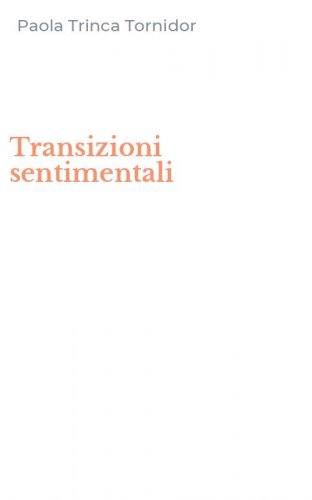 Transizioni sentimentali