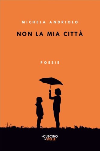 Non la mia citt&agrave;