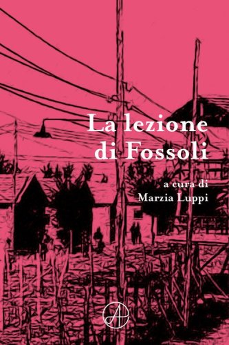 La lezione di Fossoli