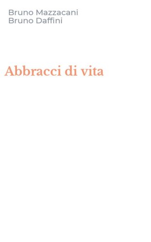 Abbracci di vita