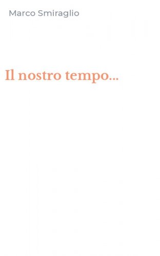 Il nostro tempo...