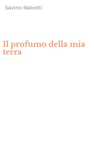 Il profumo della mia terra