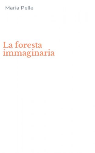 La foresta immaginaria