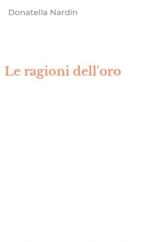 Le ragioni dell'oro