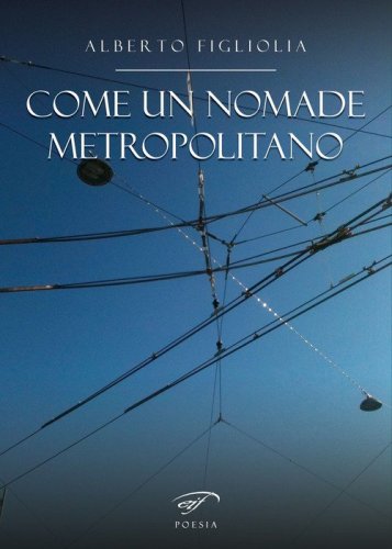 Come un nomade metropolitano