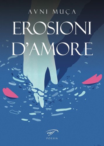 Erosioni d'amore. Erozionet e dashuris&euml;