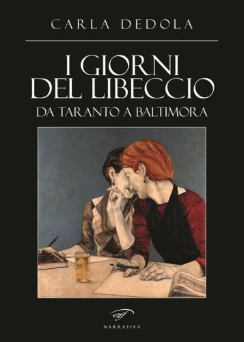 I giorni del libeccio