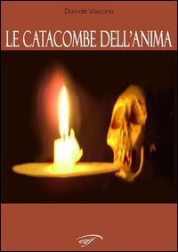 Le catacombe dell'anima