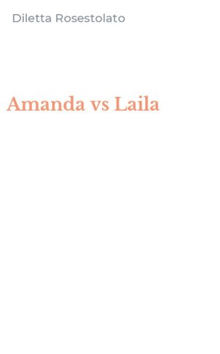 Amanda vs Laila