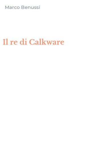 Il re di Calkware
