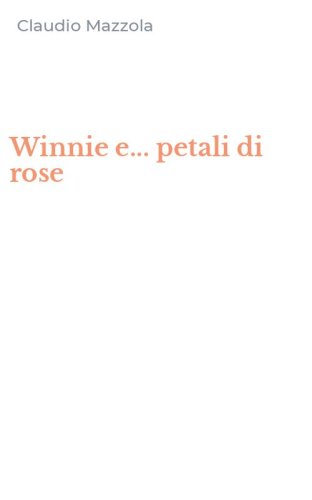 Winnie e... petali di rose