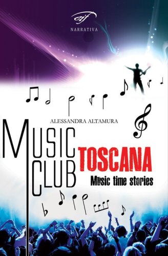 Music club Toscana. Music time stories