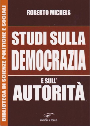 Studi sulla democrazia e sull'autorit&agrave;