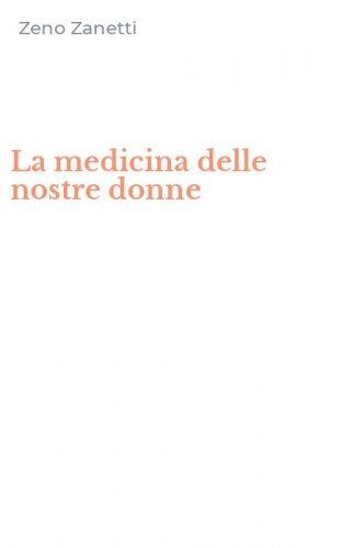 La medicina delle nostre donne