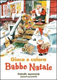 Babbo Natale. Gioca e colora