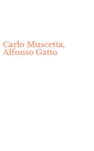 Carlo Muscetta, Alfonso Gatto