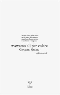 Avevamo ali per volare