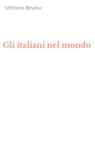 Gli italiani nel mondo
