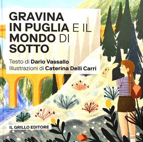 Gravina in Puglia e il mondo di sotto