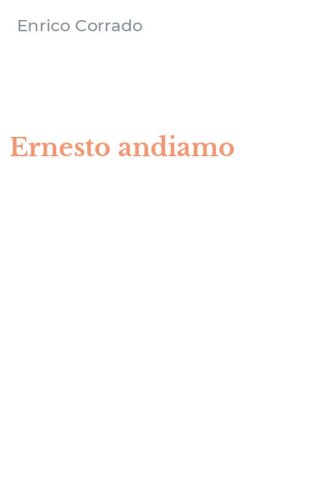 Ernesto andiamo