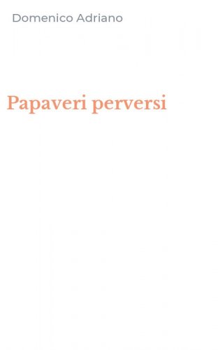 Papaveri perversi