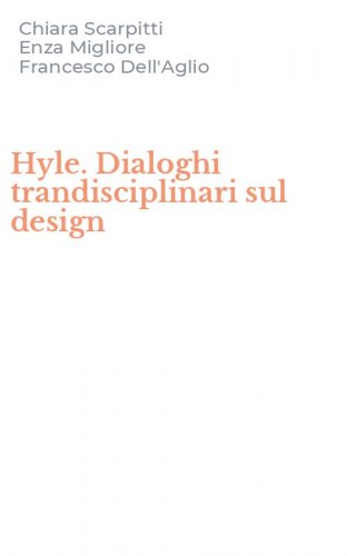 Hyle. Dialoghi trandisciplinari sul design