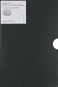 I classici dell'identit&agrave; marchigiana